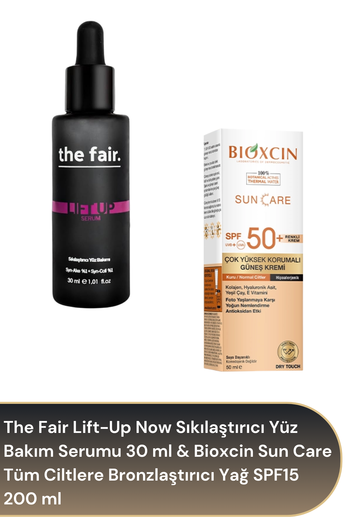 The Fair Lift-Up Now Sıkılaştırıcı Yüz Bakım Serumu 30 ml & Bioxcin Sun Care Tüm Ciltlere Bronzlaştırıcı Yağ SPF15 200 ml Avantajlı Paket