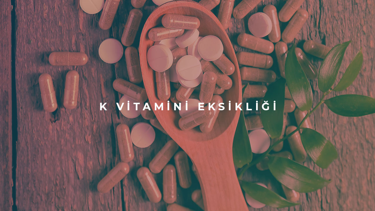 K vitamini eksikliği