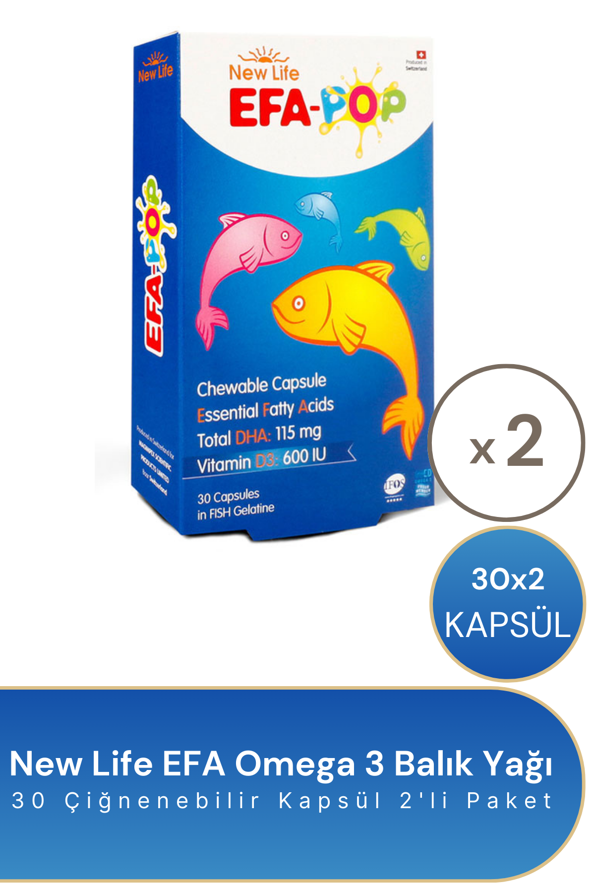 New Life EFA Pop Omega 3 Balık Yağı 30 Çiğnenebilir Kapsül 2'li Paket